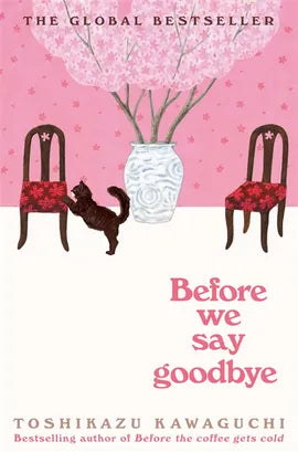 Before We Say Goodbye - Kawaguchi Toshikazu (Paperback).