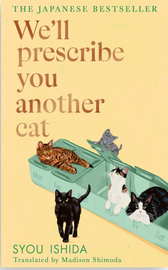 We'll Prescribe You Another Cat